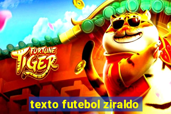 texto futebol ziraldo